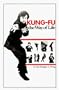 Kung-Fu: The Way of Life
