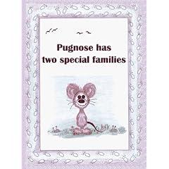 Pugnose Has Two Special Families