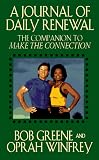 A Journal of Daily Renewal: The Companion to Make the Connection