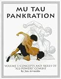 Mu Tau Pankration: Concepts and Skills of 
