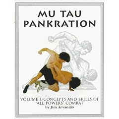 Mu Tau Pankration: Concepts and Skills of "All-Powers" Combat