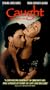 Caught [VHS]