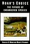 Noah's Choice: The Future of Endangered Species