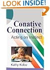 The Conative Connection : Acting on Instinct