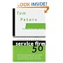 The Professional Service Firm50 (Reinventing Work): Fifty Ways to Transform Your "Department" into a Professional Service Firm Whose Trademarks are Passion and Innovation!