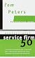 The Professional Service Firm50 (Reinventing Work): Fifty Ways to Transform Your "Department" into a Professional Service Firm Whose Trademarks are Passion and Innovation! (Reinventing Work)
