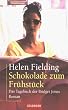 Schokolade zum Fr�hst�ck. Sonderausgabe. Das Tagebuch der Bridget Jones.