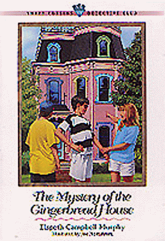 The Mystery of the Gingerbread House (Three Cousins Detective Club) (Book 13)