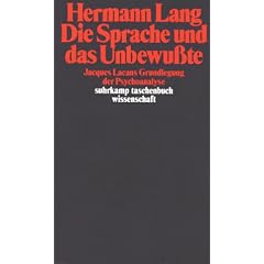Die Sprache und das Unbewu�te: Jacques Lacans Grundlegung der Psychoanalyse (suhrkamp taschenbuch wissenschaft)