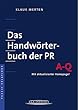 "Das Handw�rterbuch der PR" Mit aktualisierter Homepage.: 2 B�nde.