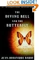 The Diving Bell and the Butterfly: A Memoir of Life in Death