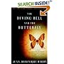 The Diving Bell and the Butterfly: A Memoir of Life in Death