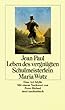 Leben des vergn�gten Schulmeisterlein Maria Wutz