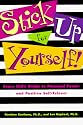 Stick Up for Yourself: Every Kid's Guide to Personal Power and Positive Self-Esteem