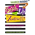 Stick Up for Yourself: Every Kid's Guide to Personal Power and Positive Self-Esteem