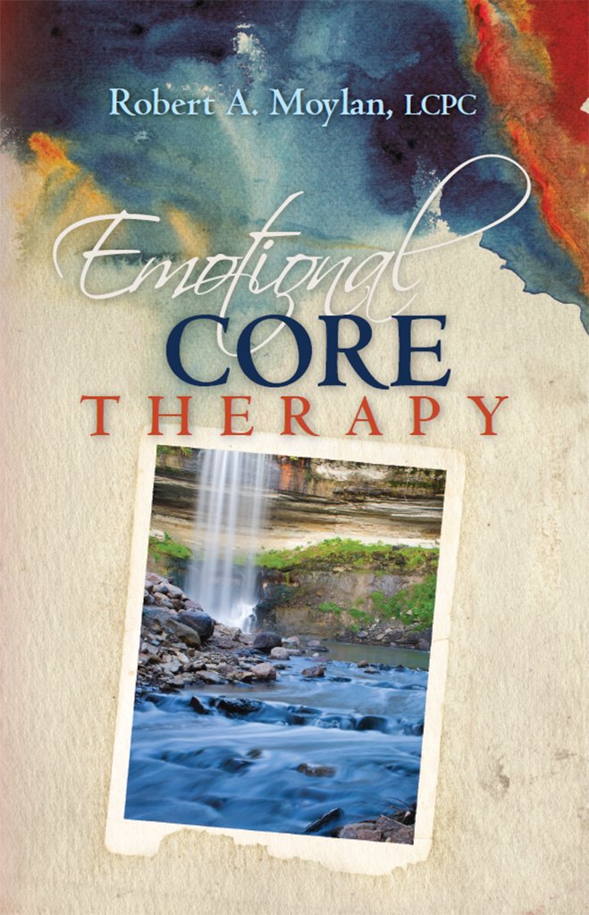 Emotional Core Therapy, Robert Moylan - Amazon.com