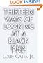 Thirteen Ways of Looking at a Black Man