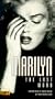 Marilyn - The Last Word (A Reenactment of the Events Leading Up to Her Tragic Death) [VHS]