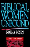 Bibical Women Unbound: Counter-Tales