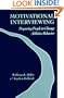 Motivational Interviewing: Preparing People to Change Addictive Behavior