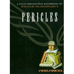 Pericles: Unabridged (Arkangel audiobooks)