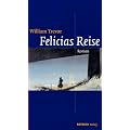 Felicias Reise