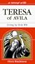 A Retreat With Teresa of Avila: Living by Holy Wit (Retreat With-- Series)