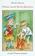 Prinz und Bettelknabe. ( Ab 10 J.)