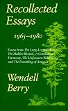 Recollected Essays, 1965-1980