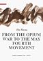 Opium War to the May Fourth Movement: Volume 2