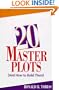 20 Master Plots and How to Build Them