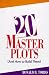 20 Master Plots and How to Build Them (And How to Build Them)