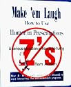 Make em Laugh!: How to Use Humor in Presentations