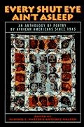 Every Shut Eye Ain't Asleep: An Anthology of Poetry by African Americans Since 1945
