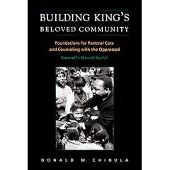 Building King's Beloved Community: Fondations for Pastoral Care and Counseling with the Oppressed