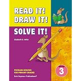 Read It! Draw It! Solve It!: Grade 3