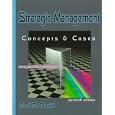 Strategic Management: Concepts and Cases (7th Edition)