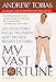 Book My Vast Fortune: An Investor's Fiscal Triumphs and Money Misadventures