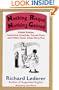 Nothing Risque, Nothing Gained: Ribald Riddles, Lascivious Limericks, Carnal Corn, and Other Good, Clean Dirty Fun