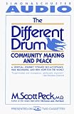 Review Simon & Schuster Audio  / The Different Drum: Community Making and Peace