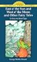 East o' the Sun and West o' the Moon, and Other Fairy Tales (Children's Thrift Classics)