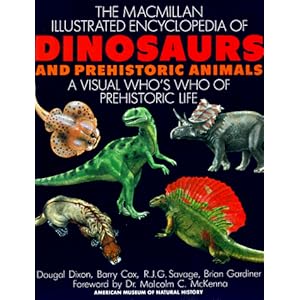 The Macmillan Illustrated Encyclopedia of Dinosaurs and Prehistoric Animals - Dougal Dixon