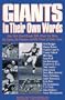 Giants: In Their Own Words