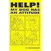 Help! My Dog Has An Attitude