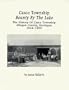 Casco Township, bounty by the lake: The history of Casco Township, Allegan County, Michigan, 1844-1995