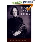 Mary Baker Eddy (Radcliffe Biography Series) by Gill Gillian and Gillian Gill