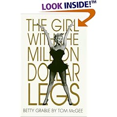 Betty Grable: The Girl with the Million Dollar Legs