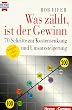 Was z�hlt, ist der Gewinn. 70 Schritte zur Kostensenkung und Umsatzsteigerung.