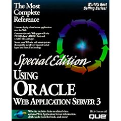 Using Oracle Web Application Server 3.0: Special Edition (Special Edition Using)