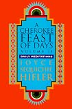 Cherokee Feast of Days, Volume II